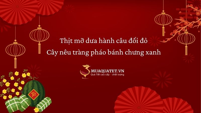 40+ Bài Thơ Bánh Chưng, Bánh Tét đong đầy hương vị Tết 22 những câu thơ về bánh chưng