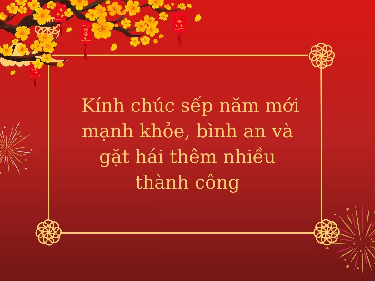 Lời chúc ghi trên thiệp hoặc gửi kèm quà Tết