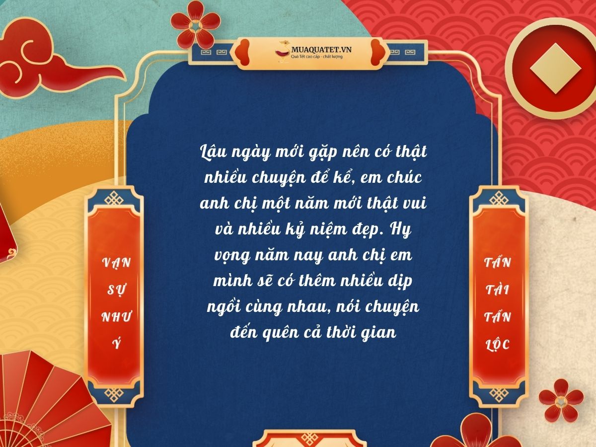 Lời chúc khi lâu ngày anh chị em mới gặp lại