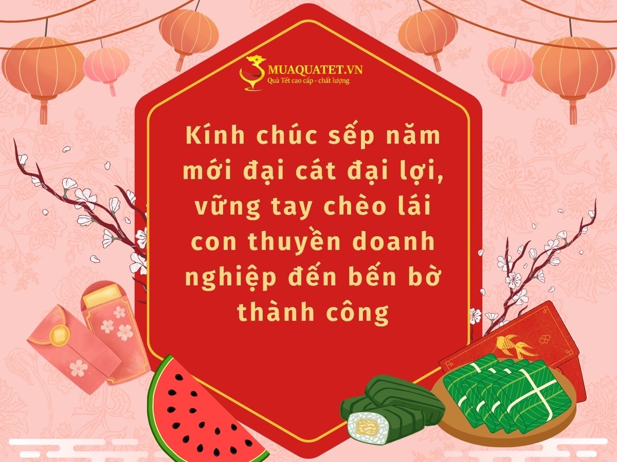 Lời chúc Tết sếp trang trọng