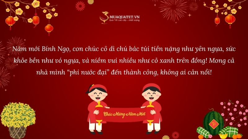 30+ Câu chúc Tết cô chú họ hàng hay, ý nghĩa năm mới 2026 13 chúc tết cô chú hài hước