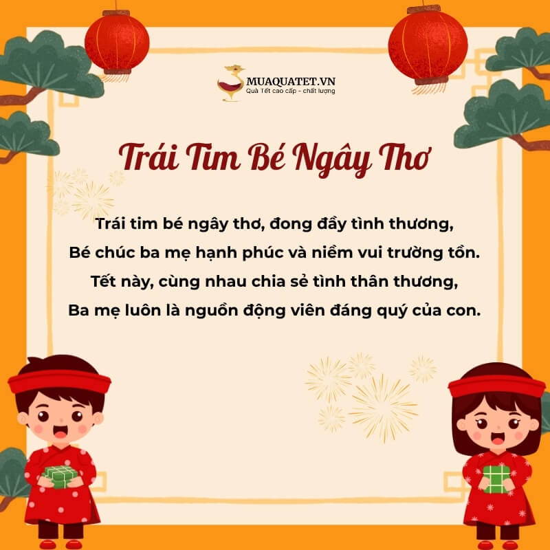 60+ Bài Thơ Bé Chúc Tết Ngắn Gọn, Dễ Nhớ & Ý Nghĩa 20 thơ chúc tết cho bé