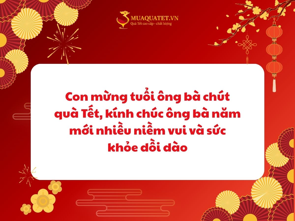 Câu chúc Tết ông bà