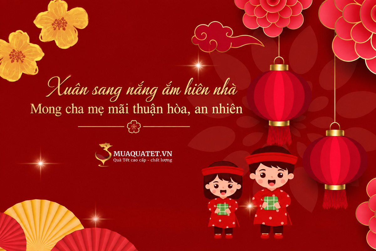 Câu chúc Tết hay dành cho bố mẹ vợ/chồng