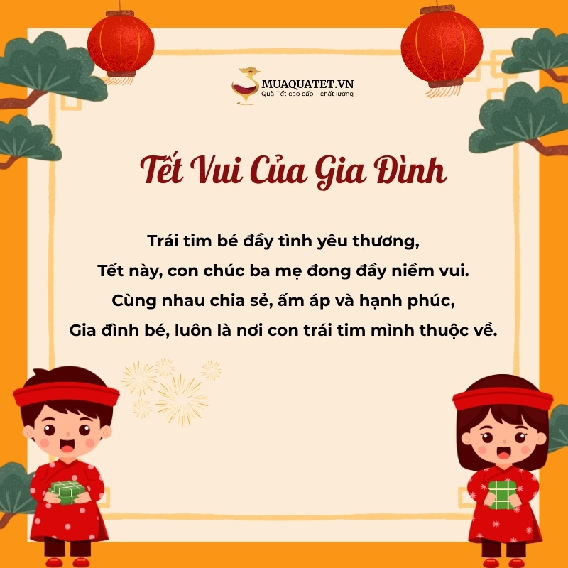 60+ Bài Thơ Bé Chúc Tết Ngắn Gọn, Dễ Nhớ & Ý Nghĩa 21 thơ bé chúc tết