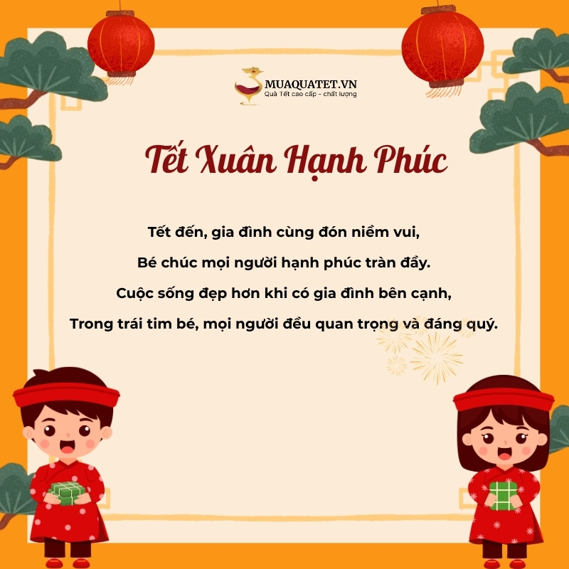 60+ Bài Thơ Bé Chúc Tết Ngắn Gọn, Dễ Nhớ & Ý Nghĩa 23 năm mới bé chúc cả nhà sung túc