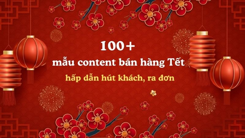 content bán hàng ngày Tết