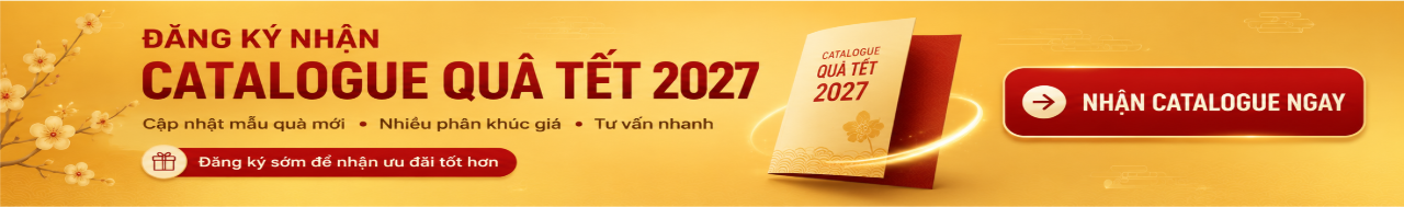 Đăng ký nhận Catalogue Quà Tết 2027